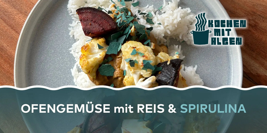 Ofengemüse mit Reis + Spirulina