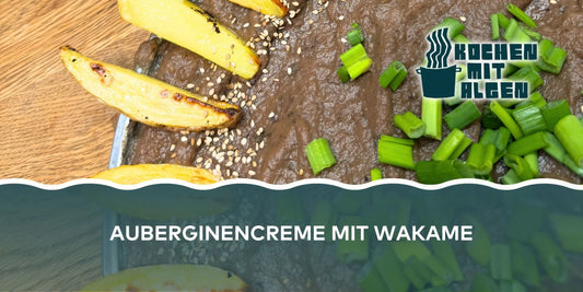 Auberginencreme mit Wakame Algen und Ofenkartoffeln – veganes Rezept mit Umami, Knoblauch und würzigen Röstaromen von Kochen mit Algen