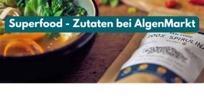 Superfood – Zutaten bei Algen Markt